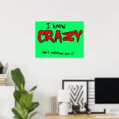 Ik ken Crazy Funny Poster Humor (Thuiskantoor)