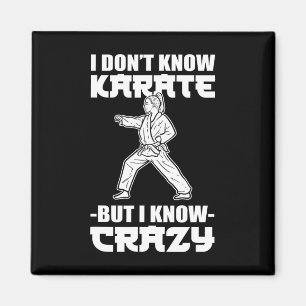 Ik Ken Geen Karate Maar Ik Ken Crazy Karate Fighte Magneet