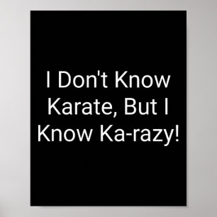 Ik Ken Geen Karate Maar Ik Ken Karazy Poster