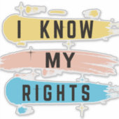 Ik ken mijn rechten" Sticker - Durable Vinyl (Voorkant)
