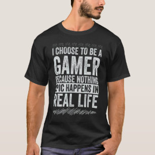 Ik kies ervoor om een gokker te worden, want er ge t-shirt
