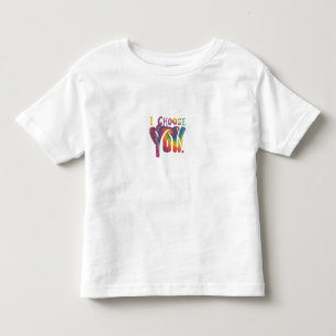 Ik kies je peuter kinder shirts