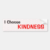 Ik kies Kindness Bumpersticker (Voorkant)