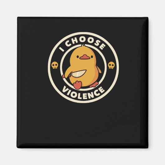 Ik kies Violence Funny Duck Magneet (Voorkant)
