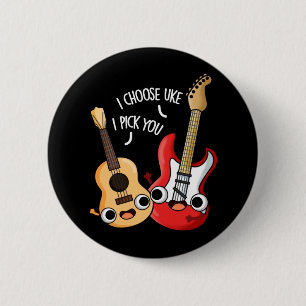 Ik kies voor Uke ik kies jullie grappige Guitar Uk Ronde Button 5,7 Cm