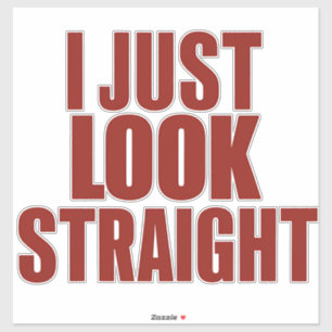 Ik kijk gewoon hetero LGBT Gay Lesbian Pride Maand Sticker