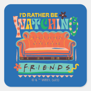 Ik kijk liever naar FRIENDS™ Levendig Grafisch ont Vierkante Sticker