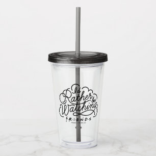 Ik kijk liever naar FRIENDS™ Script 2 Acryl Drinkbeker