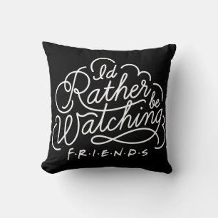Ik kijk liever naar het FRIENDS™-schrift Kussen