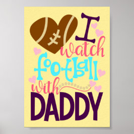 Ik kijk naar FOOTBALL met DADDY-POSTER Poster
