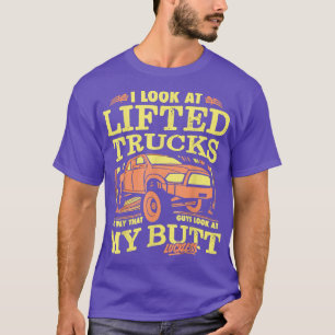 Ik kijk naar opgerolde vrachtwagens... de manier w t-shirt