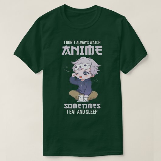 Ik kijk niet altijd naar Premium voor anime T-shirt (Design voorkant)