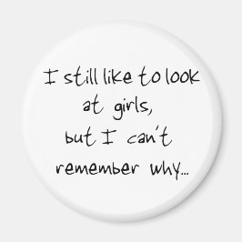 Ik kijk nog steeds graag naar meisjes-magnet magneet