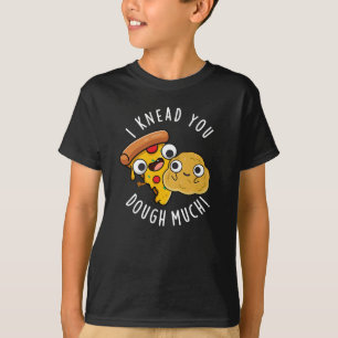 Ik kneed je deeg veel grappig bakken woordje donke t-shirt