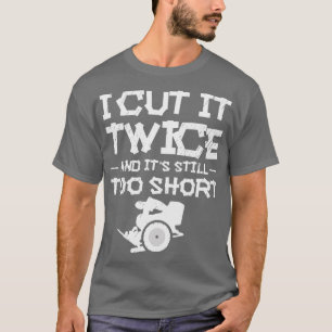 Ik knip het tweemaal en zijn nog te korte houtbewe t-shirt