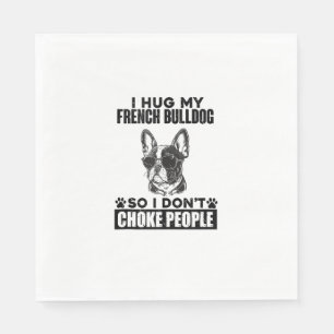 Ik knuffel mijn Franse Bulldog zodat ik mensen nie Servet