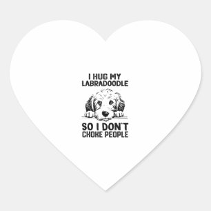 Ik knuffel mijn Labradoodle zodat ik mensen niet s Hart Sticker