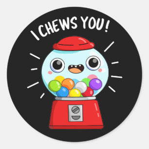 Ik koester je grappige gumball Machine Pun Dark BG Ronde Sticker