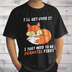 Ik kom er wel overheen. Ik moet gewoon eerst drama T-shirt