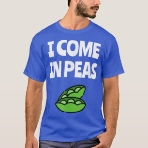Ik kom in Peas Funny Word Pun Vegan Vegetarian Pla T-shirt