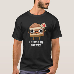 Ik kom in stuk Grappige Cake Pun Dark BG T-shirt