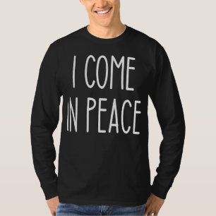 Ik kom in vrede, ik ben een vredelievende bril. t-shirt