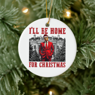 Ik kom met Kerst thuis Trump 2024 Kerstmis Keramisch Ornament