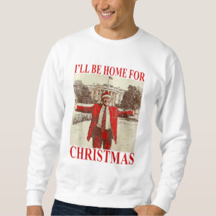 Ik kom met Kerstmis thuis Grappige Kerstman Trump Trui