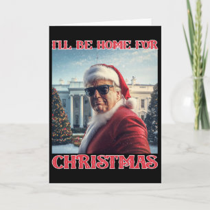 Ik kom met Kerstmis thuis Trump Kerstman Selfie Wh Kaart