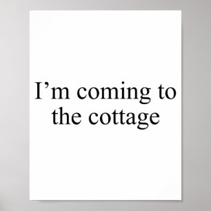 Ik kom naar het huisje Functie zeggen Tee Poster