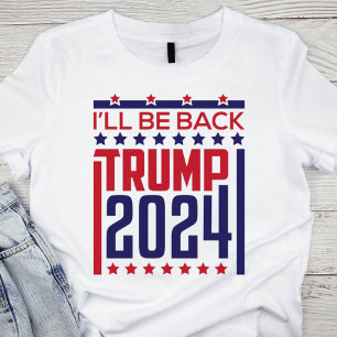 Ik kom terug: Trump 2024 T-shirt