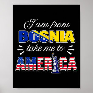 Ik kom uit Bosnië, neem me mee naar Amerika Poster