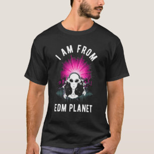 Ik kom uit Edm Planet Ufo Alien Edm Music Festival T-shirt