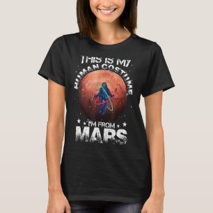 Ik kom uit Mars Alien Space Astronaut T-shirt