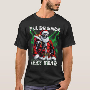 Ik kom volgend jaar terug met de grappige SI FI Te T-shirt