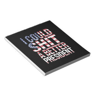 Ik kon een betere president hemd anti Trump Notitieblok