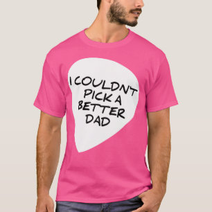 Ik kon geen betere papa kiezen voor een grappige g t-shirt