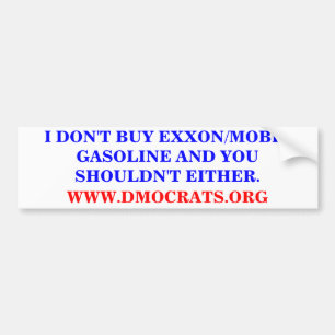 IK KOOP GEEN EXXON/MOBIL BENZINE STICKER