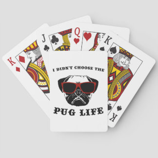 Ik koos niet voor de Pug Life Cool Dog Speelkaarten