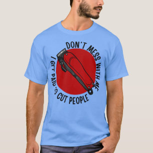 Ik krijg betaald om mensen te stoppen met Shirt va
