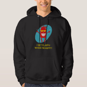 Ik krijg Flappy als ik blij ben met grappige autis Hoodie