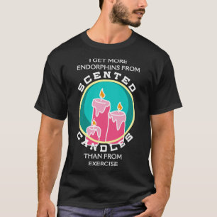 Ik krijg meer endorfines uit gescentte kaarsen dan t-shirt