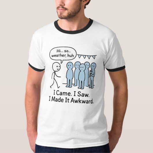 Ik kwam en zag dat ik het onhandige T-shirt maakte (Voorkant)