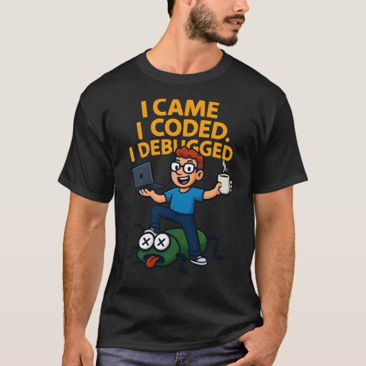 Ik Kwam Ik Codeerde Ik Debugde T-Shirt (Voorkant)