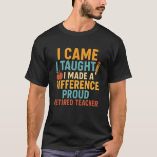 Ik kwam ik onderwees ik maakte een verschil Gepens T-shirt