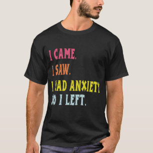 Ik kwam ik zag ik had angst dus ik ging weg Grappi T-shirt