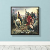 Ik Kwam Ik Zag Ik Overwon Caesar Canvasprint Canvas Afdruk (Insitu (Houten vloer))