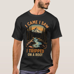 Ik kwam, ik zag, ik struikelde over een wortel t-shirt