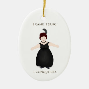 "Ik kwam, ik zong, ik veroverde" persoonlijke muzi Keramisch Ornament