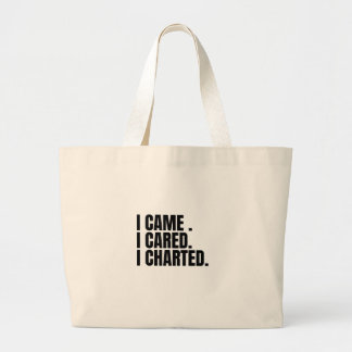 ik kwam in het cared i charted grote tote bag